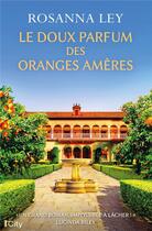 Couverture du livre « Le doux parfum des oranges amères » de Rosanna Ley aux éditions City