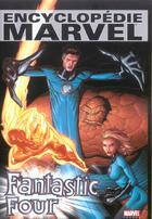 Couverture du livre « ENCYCLOPEDIE MARVEL t.3 ; fantastic four » de  aux éditions Panini