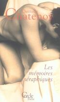 Couverture du livre « Mémoires séraphiques » de Chatenoy-Q aux éditions Le Cercle