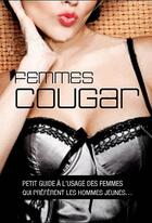 Couverture du livre « Femmes cougar » de  aux éditions Contre-dires
