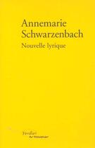 Couverture du livre « Nouvelle lyrique » de Annemarie Schwarzenbach aux éditions Verdier