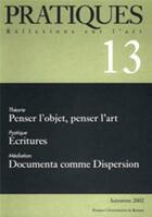 Couverture du livre « Penser l'objet, penser l'art, écritures, documenta comme Dispersion » de  aux éditions Pu De Rennes