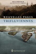 Couverture du livre « Nouvelles pages trifluviennes » de Jean Roy et Lucia Ferretti aux éditions Pu Du Septentrion