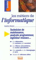 Couverture du livre « Les Metiers De L'Informatique » de Jacques Chesnel aux éditions Studyrama