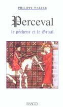 Couverture du livre « Perceval, le pêcheur et le Graal » de Philippe Walter aux éditions Imago