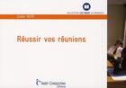 Couverture du livre « Réussir vos réunions » de Didier Noye aux éditions Eyrolles