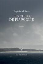 Couverture du livre « Les cieux de pluviolie » de Eugenia Jeltikova aux éditions Cent Mille Milliards