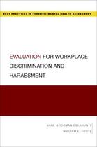 Couverture du livre « Evaluation for Workplace Discrimination and Harassment » de Foote William E aux éditions Oxford University Press Usa