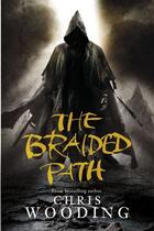 Couverture du livre « The Braided Path » de Chris Wooding aux éditions Epagine