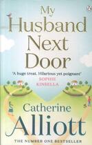 Couverture du livre « My husband next door » de Catherine Alliott aux éditions Adult Pbs