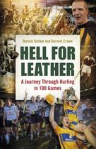 Couverture du livre « Hell for Leather » de Crowe Dermot aux éditions Hachette Ireland Digital