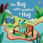 Couverture du livre « The bug who wanted a hug » de Russell Punter et Sian Roberts aux éditions Usborne