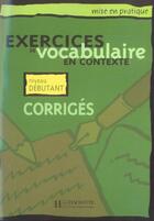 Couverture du livre « EXERCICES DE VOCABULAIRE EN CONTEXTE » de Roland Eluerd aux éditions Hachette Fle