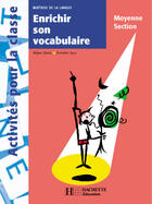 Couverture du livre « Enrichir son vocabulaire en moyenne section » de Queva-R+Sacy-D aux éditions Hachette Education