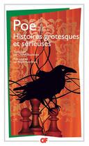 Couverture du livre « Histoires grotesques et sérieuses » de Edgar Allan Poe aux éditions Flammarion