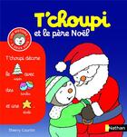 Couverture du livre « T'choupi : et le père Noël » de Thierry Courtin aux éditions Nathan