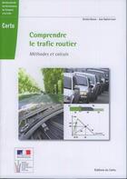 Couverture du livre « Comprendre le trafic routier ; méthodes et caluls » de Christine Buisson aux éditions Cerema