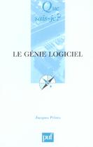 Couverture du livre « Le genie logiciel (5ed) qsj 2956 (5e édition) » de Jacques Printz aux éditions Que Sais-je ?