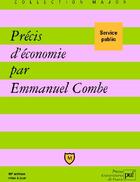 Couverture du livre « Précis d'économie (10e édition) » de Emmanuel Combe aux éditions Puf