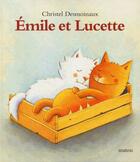 Couverture du livre « Émile et Lucette » de Christel Desmoinaux aux éditions Ecole Des Loisirs