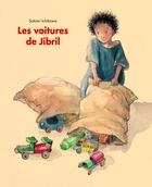 Couverture du livre « Voitures de jibril (les) » de Satomi Ichikawa aux éditions Ecole Des Loisirs