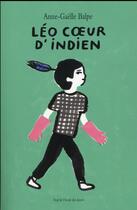Couverture du livre « Leo coeur d'indien » de Anne-Gaelle Balpe aux éditions Ecole Des Loisirs