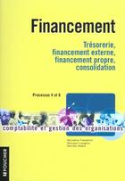 Couverture du livre « Financement P4 Et P6 Bts Cgo ; Livre De L'Eleve » de Micheline Friederich aux éditions Foucher