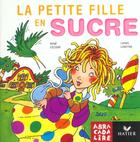 Couverture du livre « La petite fille en sucre » de Escudie/Labeyrie aux éditions Hatier