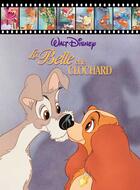 Couverture du livre « La Belle et le Clochard » de Disney aux éditions Disney Hachette