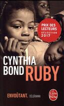 Couverture du livre « Ruby » de Cynthia Bond aux éditions Le Livre De Poche