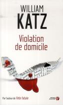 Couverture du livre « Violation de domicile » de William Katz aux éditions Presses De La Cite
