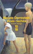 Couverture du livre « Vices caches » de Dorrestein Renate aux éditions 10/18