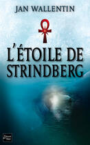 Couverture du livre « L'étoile de Strindberg » de Jan Wallentin aux éditions 12-21