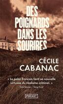 Couverture du livre « Des poignards dans les sourires » de Cecile Cabanac aux éditions Pocket