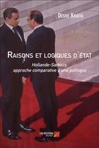 Couverture du livre « Raisons et logiques d'etat » de Desire Kraffa aux éditions Editions Du Net