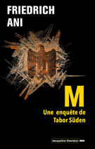 Couverture du livre « M, une enquête de Tabor Süden » de Ani Friedrich aux éditions Editions Actes Sud