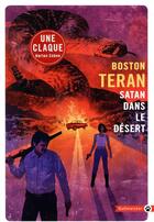 Couverture du livre « Satan dans le désert » de Boston Teran aux éditions Gallmeister