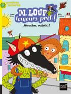 Couverture du livre « Attention ouistiti ! M. Loup toujours pret ! » de Pascal Brissy et Joelle Dreidemy aux éditions Hatier