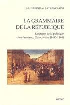 Couverture du livre « La grammaire de la république » de Jean-Louis Fournel aux éditions Droz