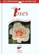 Couverture du livre « Guide Des Roses » de Sala Orietta aux éditions Delachaux & Niestle