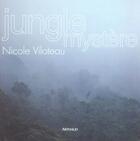 Couverture du livre « Jungle mystere » de Nicole Viloteau aux éditions Arthaud