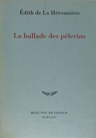 Couverture du livre « La ballade des pèlerins » de Edith De La Heronniere aux éditions Mercure De France