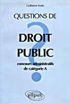 Couverture du livre « Questions de droit public » de Basile Guillaume aux éditions Ellipses