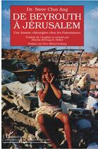 Couverture du livre « De Beyrouth à Jérusalem ; une femme chirurgien chez les Palestiniens » de Swee Chai Ang aux éditions L'harmattan