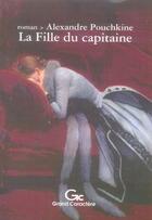 Couverture du livre « La fille du capitaine » de Alexandre Pouchkine aux éditions Grand Caractere