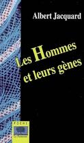 Couverture du livre « Les hommes et leurs gènes » de Albert Jacquard aux éditions Le Pommier