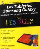 Couverture du livre « Les tablettes samsung galaxy pour les nuls » de Dan Gookin aux éditions First Interactive