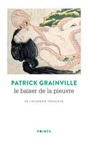 Couverture du livre « Le baiser de la pieuvre » de Patrick Grainville aux éditions Points