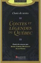 Couverture du livre « Contes et légendes du québec » de Ouelette/Vezina Anni aux éditions Beauchemin