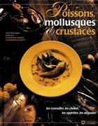 Couverture du livre « Poissons mollusques crustaces » de Grappe Jean-Paul aux éditions Editions De L'homme
